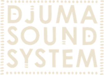 Djuma Soundsystem